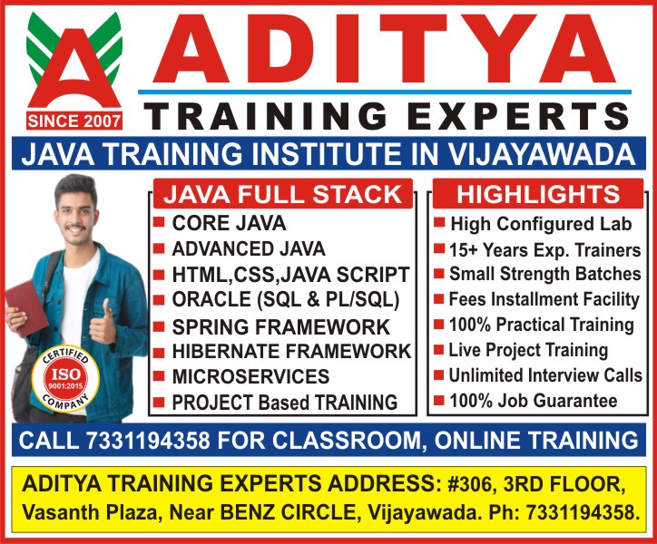 Java Training in Vijayawada, Java Institutes in Vijayawada, Java Course Near Me, Java Certification Course in Vijayawada, Java Training Institutes Near Me - Aditya Training Experts Vijayawada